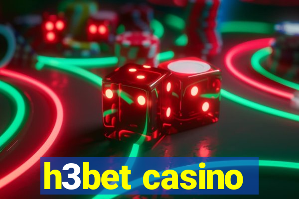 h3bet casino